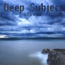 Deep Subject - Oceans