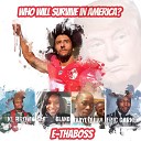 E Thaboss - Who Will Survive In America