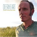 Deerheart - The Desultory Boy