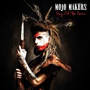 Mojo Makers - Song Of The Sirens