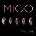 MiGO - Ms N V