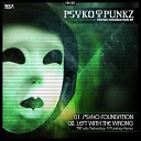 Psyko Punkz - Left with the Wrong Tnt Remix Radio Edit