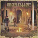 Disciples Of Love - Mover