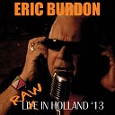 Eric Burdon - House Of The Rising Sun Live