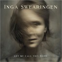 Inga Swearingen - I Don t Need No Doctor