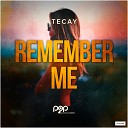 TeCay - Remember Me Oliver Barabas Remix