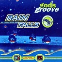 God s Groove - Rain Falls