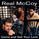 Real McCoy - Come And Get Your Love Junior Vasquez Edit