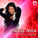 Alicia Alva - Tu Coraz n Ragimiro Club Mix