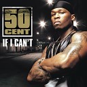 50 Cent - If I Can t