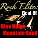 Blue Ridge Mountain Band - I Recall A Gypsy Woman