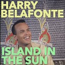 Harry Belafonte - Round The Bay Of Mexico