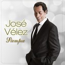 Jose Velez - Echame a mi la culpa