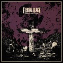 Eternal Black - Snake Oil and Coffin Nails