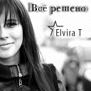 Elvira T - Иллюзия