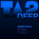 Demetriou - Auf Ghets Original Mix