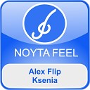 Alex Flip - Ksenia Original Mix