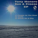 Tony Monero - Truth Original Mix
