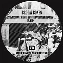 Brolax Bones - Raid Gar Dorans Vocal Rework