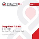 Deep Haze feat Rima - Celestial NatLife Back In India Remix