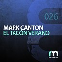 Mark Canton - El Tac n Verano Original Mix