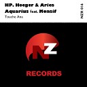 Hp Hoeger Aries Aquarius feat Monsif - Touche Ana Instrumental Mix