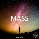 MASS - Color Original Mix
