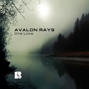 Avalon Rays - Don t Cry Original Mix