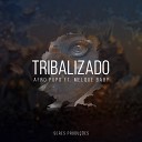 Afro Pupo feat Melque Baby - Tribalizado E Jay Over12 Instrumental Mix