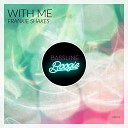 Frankie Shakes - With Me Original Mix