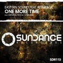 Eastern Sound feat Rita Raga - One More Time Original Vocal Mix