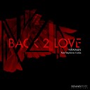 Newman feat Stephanie Cooke - Back 2 Love Antonello Ferrari Aldo Bergamasco Dub…