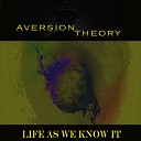 Aversion Theory - Slither Original Mix