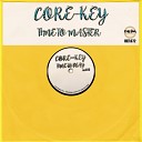 Core Key - Time To Play Original Mix