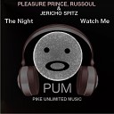 Pleasure Prince feat Russoul and Jericho… - The Night Original Mix
