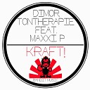 Dimor Tontherapie MaXXi P - KRAFT Original Mix