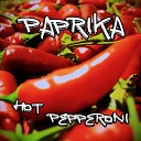 Paprika - Hot Pepperoni Original Mix