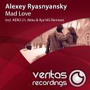 Alexey Ryasnyansky - Mad Love Original Mix