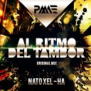 Nato Xel Ha - Al Ritmo Del Tambor Original Mix