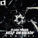 Flash Finger - Keep On Rockin LSD Ape Machine Remix