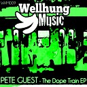 Pete Guest - Make Me High Original Mix