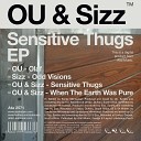 OU Sizz - Sensitive Thugs