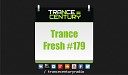 Trance Century Radio TranceFresh 179 - Mino Safy Another Dimension