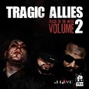 Tragic Allies - Black Brown Freestyle