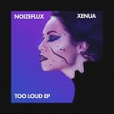 NoizeFlux Xenua feat Pill Mill - Wonderland