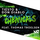 Tiesto Don Diablo ft Thomas - Chemicals Radio Edit