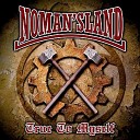 No Man s Land - Run For Your Life