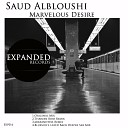 Saud Albloushi - Marvelous Desire Thabzen Bibo Remix