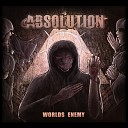 Absolution - Tyrannical Dictatorship Original Mix
