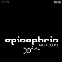 Rico Buda - Epinephrin Original Mix